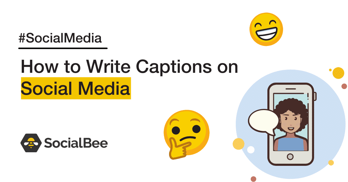 How to Write Captions on Social Media
