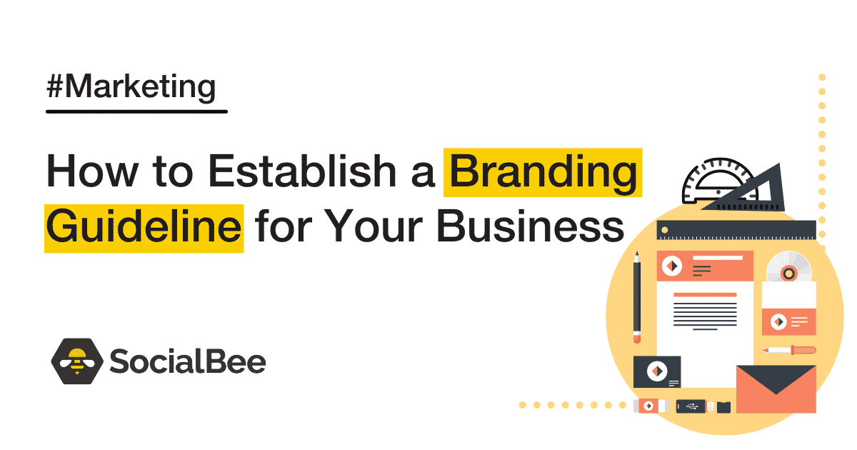 How to Establish a Branding Guideline for Your Business